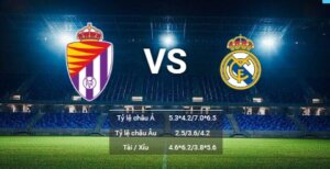 soi kèo Real-Valladolid-Vs-Real-Madrid